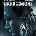 Dark was the Night: Blu-Ray Review