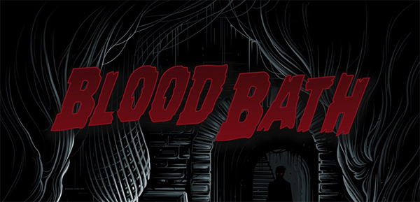 Blood Bath (Limited Edition): Blu-Ray Review
