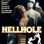 Hellhole: Blu-Ray Review