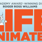 Win Passes to an Advance Screening of LIFE, ANIMATED in Miami Beach!