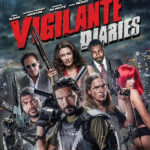 Vigilante Diaries: Blu-Ray Review