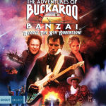 The Adventures of Buckaroo Banzai Across The 8th Dimension (Collector’s Edition): Blu-Ray Review