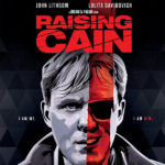 Raising Cain (Collector’s Edition): Blu-Ray Review