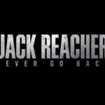 Advance Screening of JACK REACHER: NEVER GO BACK in Miami!