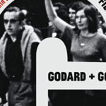Jean-Luc Godard + Jean-Pierre Gorin: Five Films on Blu-Ray