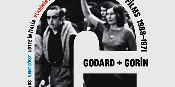 Jean-Luc Godard + Jean-Pierre Gorin: Five Films on Blu-Ray