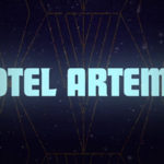 Advance Screening of HOTEL ARTEMIS in South Miami!