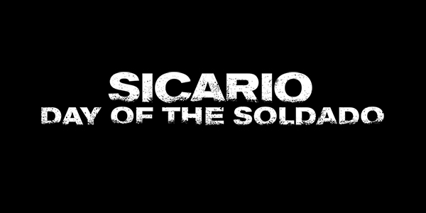 Advance Screening of SICARIO: DAY OF THE SOLDADO in South Miami!