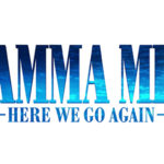 Win Passes to an Advance Screening of MAMMA MIA! HERE WE GO AGAIN in Miami!