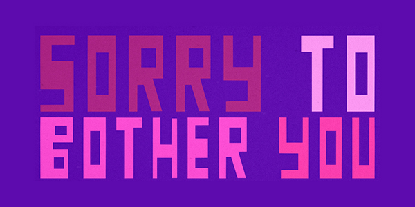 Advance Screening of SORRY TO BOTHER YOU in Miami!