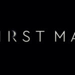 Win Passes to an Advance Screening of FIRST MAN in Miami!