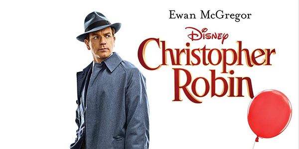 Christopher Robin: Blu-Ray Review