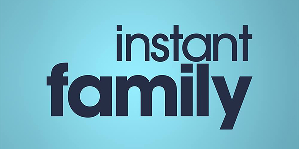 Advance Screening of INSTANT FAMILY in Miami!