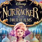 The Nutcracker and the Four Realms: Blu-Ray Review