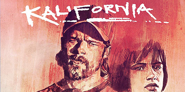 Kalifornia (Collector’s Edition): Blu-Ray Review