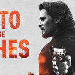 Into the Ashes: Blu-Ray Review