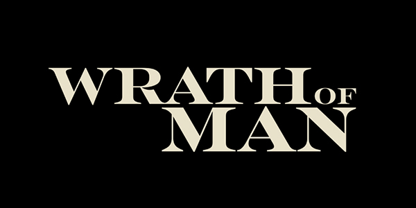 Win Passes to see WRATH OF MAN!