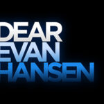 Advance Screening of DEAR EVAN HANSEN in South Miami!