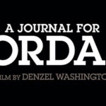Advance Screening of A JOURNAL FOR JORDAN in Miami!
