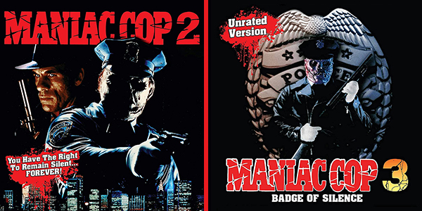 Maniac Cop 2 + Maniac Cop 3: Badge of Silence (Special Editions): 4K UHD Review