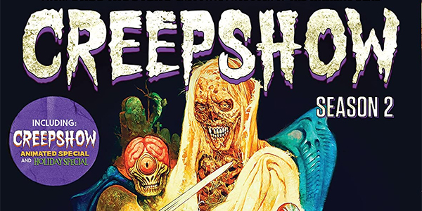 Creepshow Season 2: Blu-Ray Review