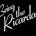 Advance Screening of BEING THE RICARDOS in South Miami!