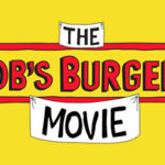 Advance Screening of THE BOB’S BURGERS MOVIE in South Miami!