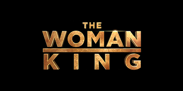 Advance Screening of THE WOMAN KING in Dania Beach!