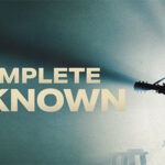 Advance Screening of A COMPLETE UNKNOWN in Miami!