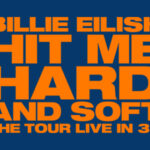 Advance Screening of BILLIE EILISH HIT ME HARD AND SOFT: THE TOUR LIVE IN 3D in Miami!