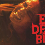 Evil Dead Burn: 4K UHD Review